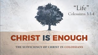 Christ is Enough  Life [upl. by Htrow]