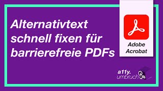 Adobe Acrobat Alternativtext schnell fixen für barrierefreie PDFs [upl. by Murray]