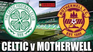 Celtic vs Motherwell Live  Scottish Premiership  Full Match Today Streaming [upl. by Kilroy]