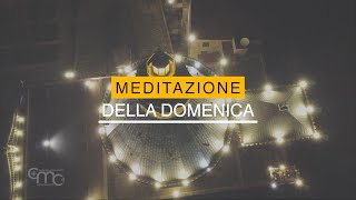 Bontà senza misura alcuna  Meditazione del Vangelo [upl. by Atirak]