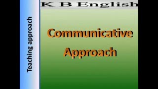 Communicative Approach [upl. by Nared]