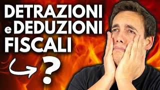 DETRAZIONI e DEDUZIONI FISCALI Facciamo Chiarezza 💶 [upl. by Maidy]