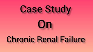 case study on chronic renal Failure AmazingNursingClasses viral [upl. by Schmidt72]