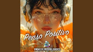 Penso Positivo feat Beats de Felicidades [upl. by Fini]