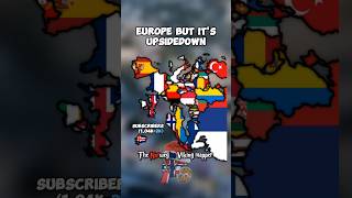 Europe but its upsidedown music europe mapper history maping [upl. by Ettenauq300]