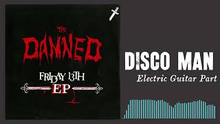 The Damned  Disco Man Electric Guitar [upl. by Ylenaj]