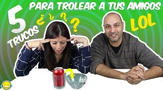 5 TRUCOS FÁCILES PARA TROLEAR A TUS AMIGOS 5 Tips desafíos y retos para hacer y siempre ganarás [upl. by Emearg526]