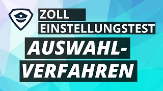 Auswahlverfahren beim Zoll  Kurzer Überblick [upl. by Thibaut]