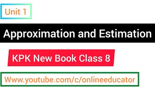 Approximation and Estimation  kpk class 8 [upl. by Joe]