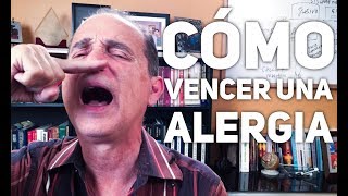 Episodio 1207 ¿Como vencer una alergia [upl. by Salohcin]