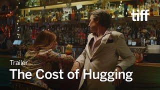 THE COST OF HUGGING Trailer  TIFF 2024 [upl. by Svetlana]