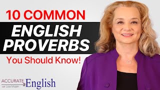 10 common English proverbs you should know [upl. by Etom]