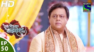 Ek Rishta Saajhedari Ka  एक रिश्ता साझेदारी का  Episode 50  14th October 2016 [upl. by Perla]