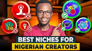 The Best YouTube Niches for Nigerian Creators [upl. by Nilyam]