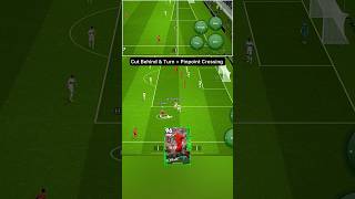 How to skills  Cut Behind amp Turn  Pinpoint Crossing 🤫🤫 by H Elliott efootball efootball2024 [upl. by Dona860]