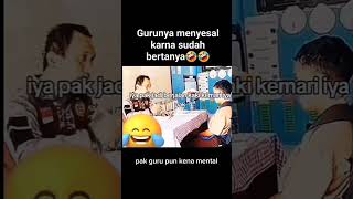 pak guru kena mental wkwk memes videolucu [upl. by Alieka104]