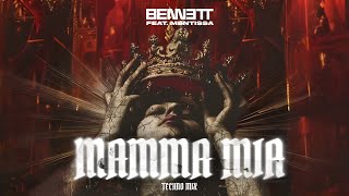 BENNETT  Mamma Mia feat Mentissa  Techno Mix Official Lyric Video [upl. by Ainad]