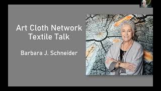 TEXTILE TALK Art Cloth Network  Sharing a Passion for Cloth as Art Form presented by SAQA [upl. by Anahsat384]