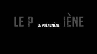 Le Phénomène  Teaser [upl. by Auqenwahs620]