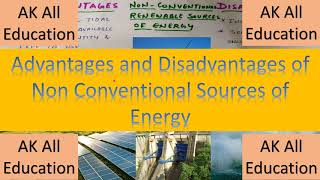 Advantages and Disadvantages of non conventional sources of Energy in hindi [upl. by Frisse946]