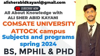 COMSATS UNIVERSITY ATTOCK Campus Admission Spring 2024 and important datesAttock comsats hec [upl. by Galina]