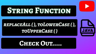 String Functions  replaceAll toLowerCase   to UpperCase [upl. by Willman144]