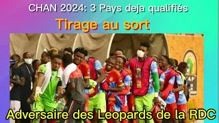 🚨CHAN 2024  3 Pays Qualifiés Voici ladversaire de la RDC Tirage au sort Complet [upl. by Ajax]