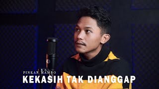 KEKASIH TAK DIANGGAP  PINKAN MAMBO COVER BY ANDRE MASTIJAN [upl. by Golanka]