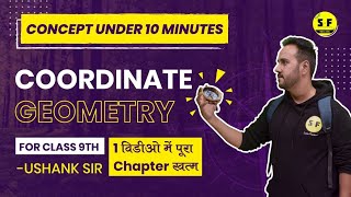 Coordinate Geometry Under 10 Minutes Concept for Class 9th in 10 Minutes With Ushank Sir [upl. by Venus]