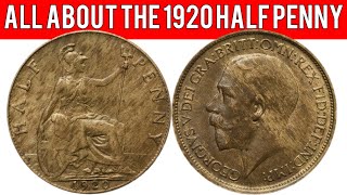 All About The 1920 Half Penny [upl. by Igic]