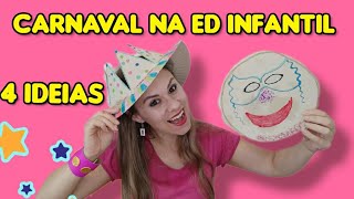 Atividades de Carnaval  EDUCAÇÃO INFANTIL [upl. by Yesdnik]