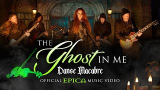 EPICA  The Ghost In Me Danse Macabre Official Music Video for Danse Macabre at efteling [upl. by Marj]