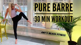 Pure Barre Workout at Home  30 Minute barre training [upl. by Hgielanna]