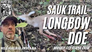 Billy Halbig Of The Reaper Crew Takes Down An Early Season Indiana Doe With A Sauk Trail Longbow [upl. by Schuman979]