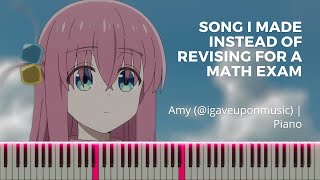 Song i made instead of revising for a math exam  Amy igaveuponmusic  Piano Cover [upl. by Medarda854]