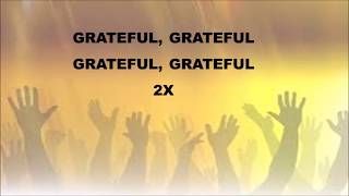 Grateful by Hezekiah WalkerInstrumental wLyrics [upl. by Atteras]