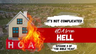 HOA from Hell [upl. by Uriel]