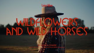 Lainey Wilson  Wildflowers And Wild Horses Visualizer [upl. by Amikan]