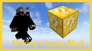 How I made my own Lucky Block 1201 [upl. by Linden]