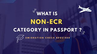 What is NonECR Category in Passport [upl. by Aicenaj]