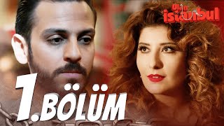 Ulan İstanbul 1 Bölüm  Full Bölüm [upl. by Derwin]