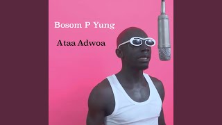 Ataa Adwoa [upl. by Boone]