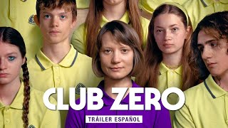 CLUB ZERO Trailer español [upl. by Gabbert177]