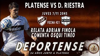 PLATENSE vs RIESTRA por la fecha 21 de la ligaprofesional DEPORTENSE 34 AÑOS junto a vos [upl. by Culley]