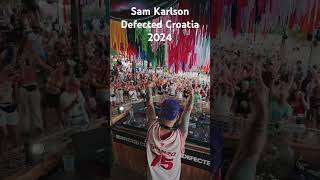 Sam Karlson Defected Croatia 2024 🪩🇭🇷 housemusic dancedance dj dancemusic house dancesong [upl. by Ettigirb]