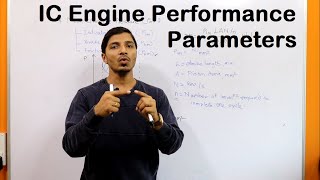 IC Engine Performance Parameters II Engine Efficiency II Engine Power II Fuel Consumption [upl. by Carolyne]