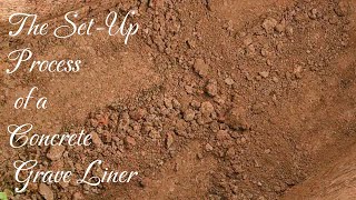 Setting a Concrete Grave Liner [upl. by Ssilem]