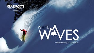 White Waves  A Powdersurfing Documentary [upl. by Merkley]