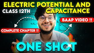 Electric Potential and Capacitance one shot  class 12th physics chapter 2 one shot  Munil sir [upl. by Edme]