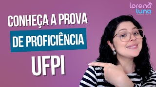 Conheça a prova de proficiência da UFPI [upl. by Kore]